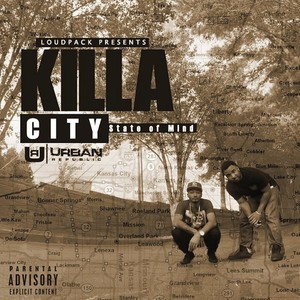 Killa City State of Mind (Explicit)