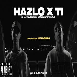 HAZLO X TI (Explicit)