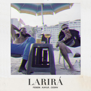 Larirá (Explicit)