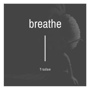 Breathe