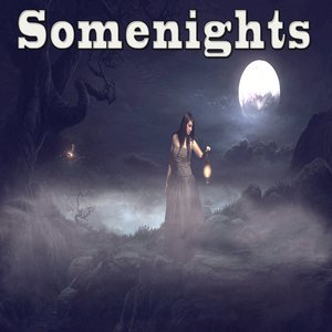 Somenights