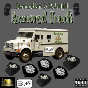 Armored Truck (feat. Vetro GNF) [Explicit]