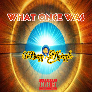 What Once Was (Explicit)