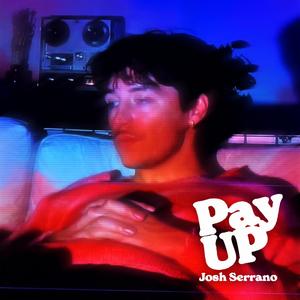 Pay Up (Explicit)