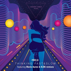 Thinking Fast & Slow (Ki.Mi. Remix)