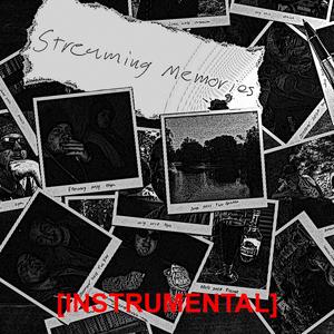 Streaming Memories (Instrumental