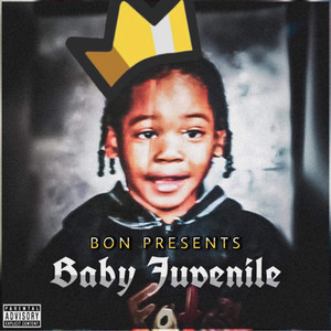 Baby Juvenile (Explicit)