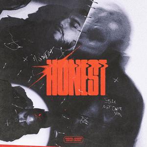 Honest (Explicit)