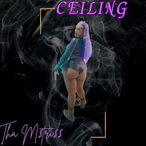 Ceiling (Explicit Version)