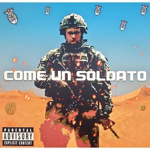 Come un soldato (Explicit)