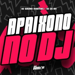 Apaixono no DJ (Explicit)
