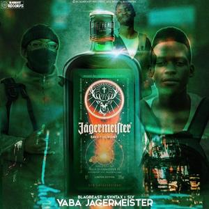 Yaba Jagermeister (feat. SlyZA & Syntax)