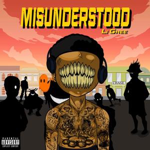 Misunderstood (Explicit)