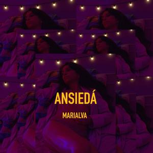 Ansiedá (Explicit)