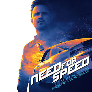 Need For Speed - Original Motion Picture Soundtrack