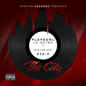 Tha City(feat. Xta-C) (Explicit)