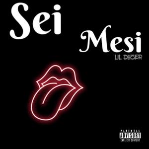 6 Mesi (Explicit)