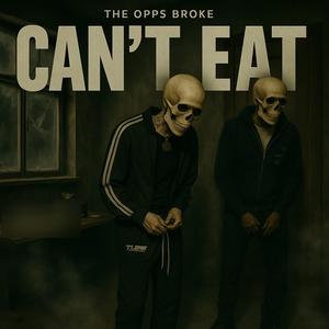 cant eat (feat. liljadenofficial) (Explicit)