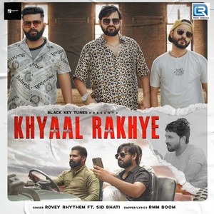 Khyaal Rakhye (Original)