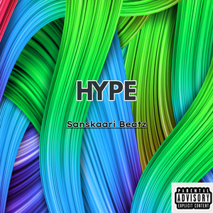 Hype (Explicit)