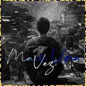 Mais Uma Vez (Explicit)