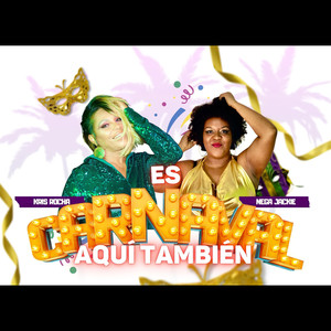 Es Carnaval Aqui También