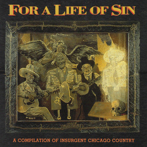 For A Life of Sin: Insurgent Chicago Country