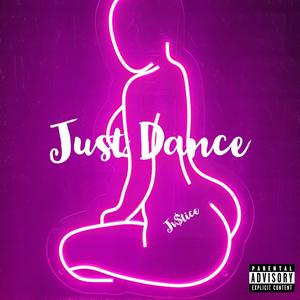 Just Dance (Explicit)