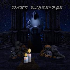 Dark Blessings (Explicit)