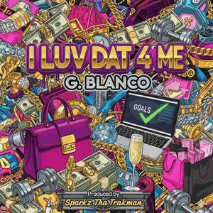 I luv dat 4 me (Explicit)