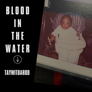 Blood In The Water (Explicit)