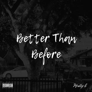 BETTER THAN BEFORE (Explicit)