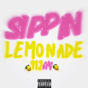 Sippin Lemonade Pt2 (feat. 163 Lil Mar) [Explicit]