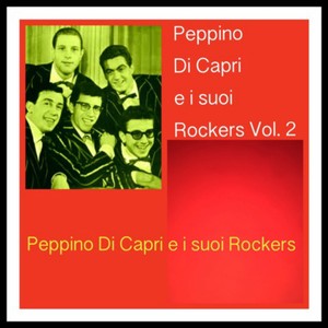 Peppino Di Capri e i suoi Rockers Vol. 2