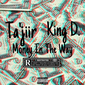 Money In The Way (Explicit)