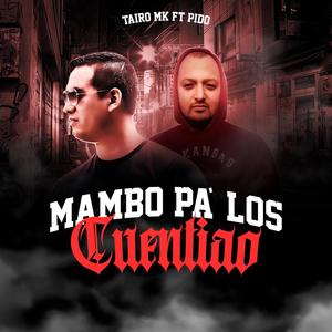 Mambo Pa Los Cuentiao(feat. pido)