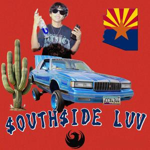 SOUTHSIDE LUV (Explicit)