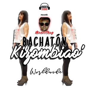 Bachatón Kizombiao' (Explicit)