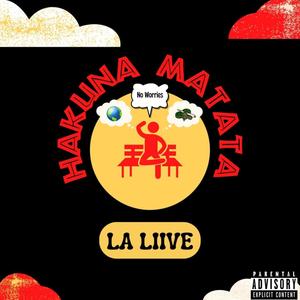 Hakuna Matata / No Worries (Explicit)