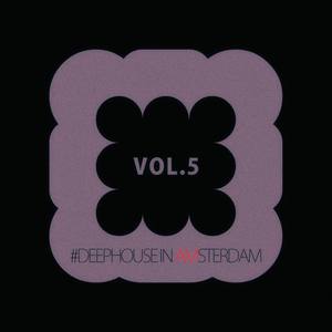 #deephouse in Amsterdam - Vol.5