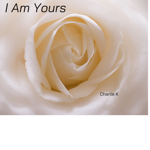 I Am Yours