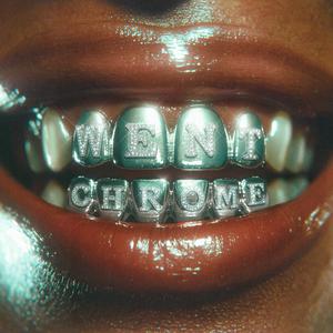 Went Chrome