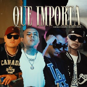 Que Importa