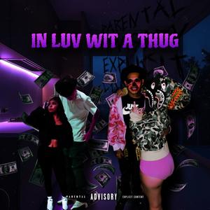 In Luv Wit A Thug (feat. ScarBaby) (Explicit)