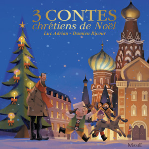 Trois contes chrétiens de Noël