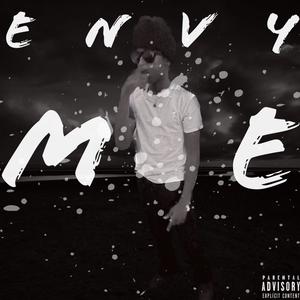 Envy me (Explicit)