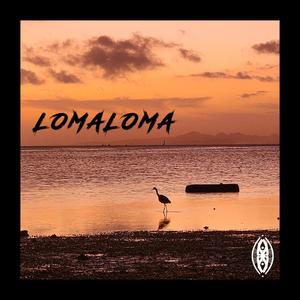 Lomaloma (feat. Bigwilz FJ)