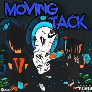 Moving Tack (feat. Pg Von & RickyPG) (Explicit)