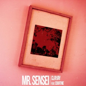 Mr. Sensei(feat. Courtnie)