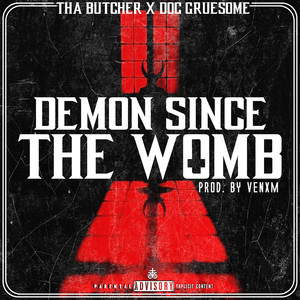 Demon Since the Womb (Explicit)